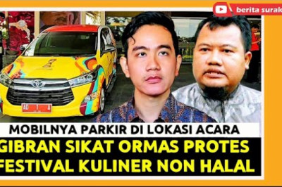 GIBRAN Turun Tangan ORMAS Protes Festival Kuliner Non Halal !